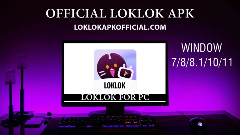 Download & Install Loklok for PC on (Windows 7/8/8.1/10/11)